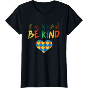 Be Kind ASL American Sign Language Autism Awareness Women Shirt